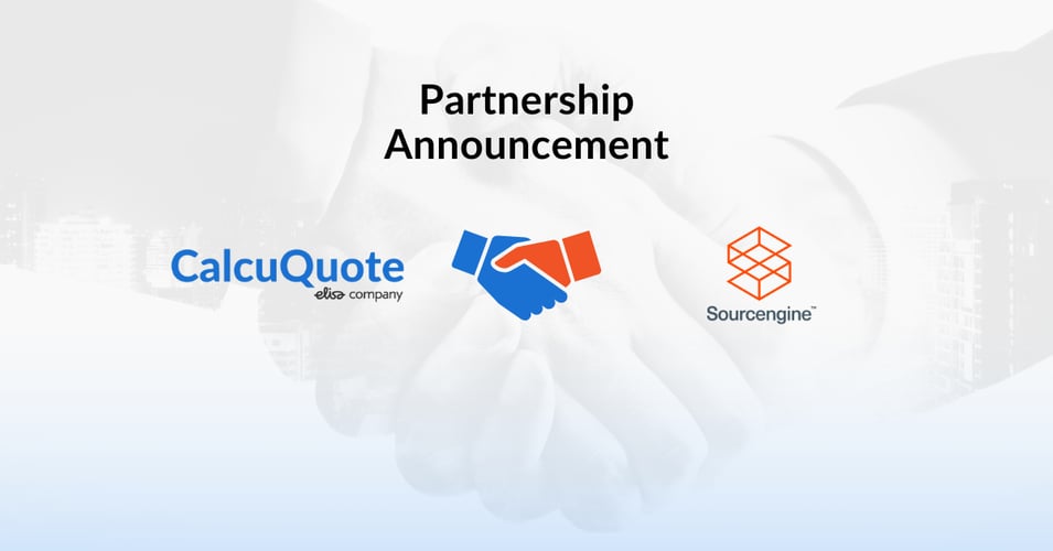 CalcuQuote Adds Sourcengine Platform as New Integration Partner